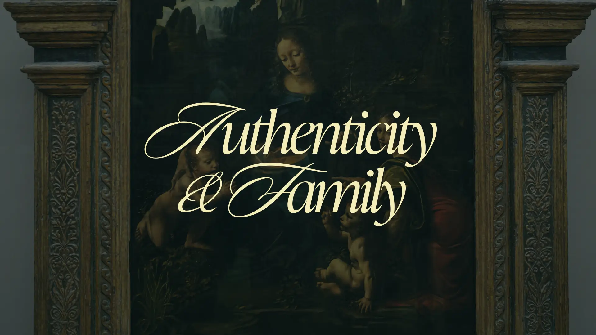 Authenticity and Family