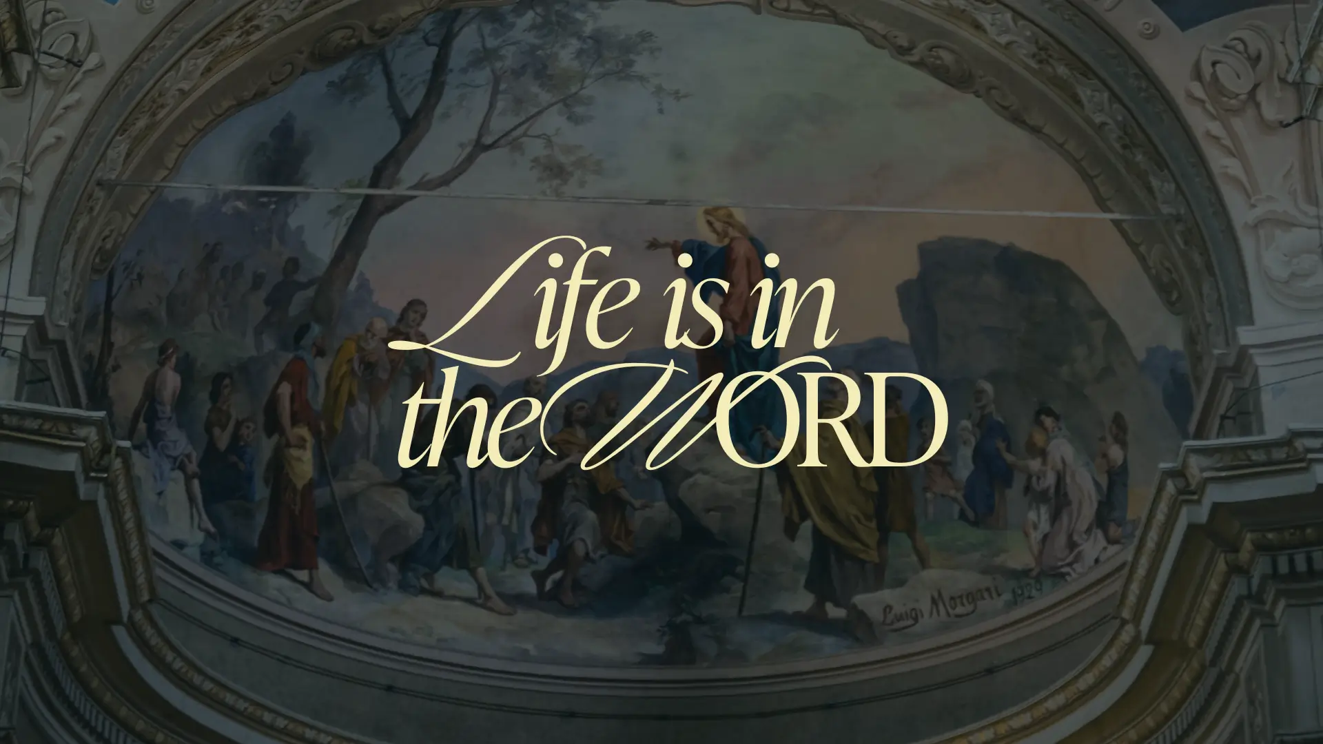 Life is in the Word
